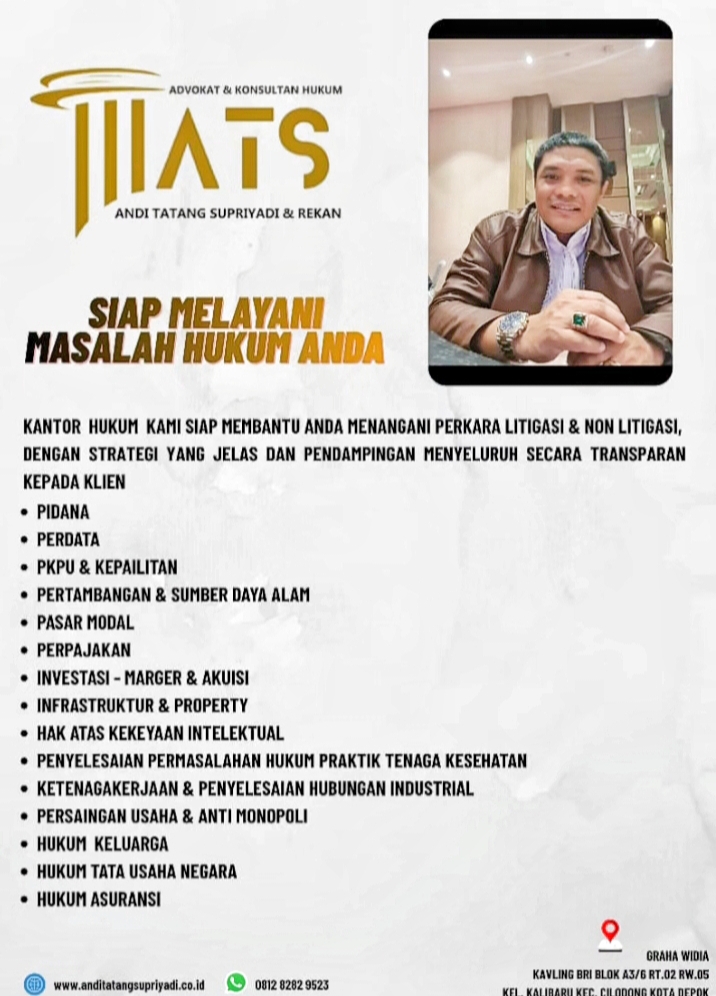 Flyer Kantor Advokat dan Konsultan Hukum Andi Tatang Supriyadi & Rekan (IIIATS) yang menawarkan layanan pendampingan hukum litigasi dan nonlitigasi secara profesional dan transparan di Kota Depok pada Jumat (19/12).